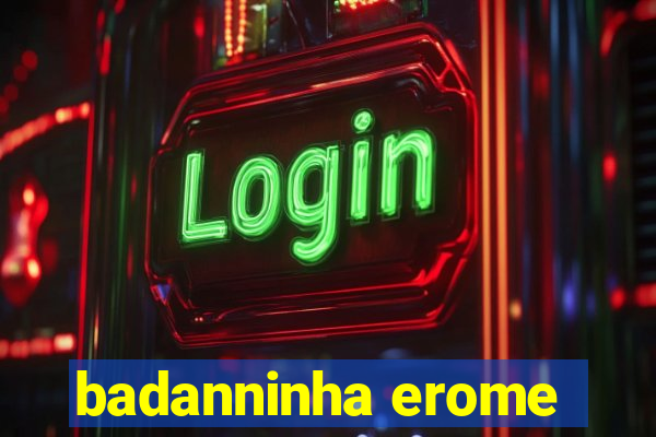 badanninha erome